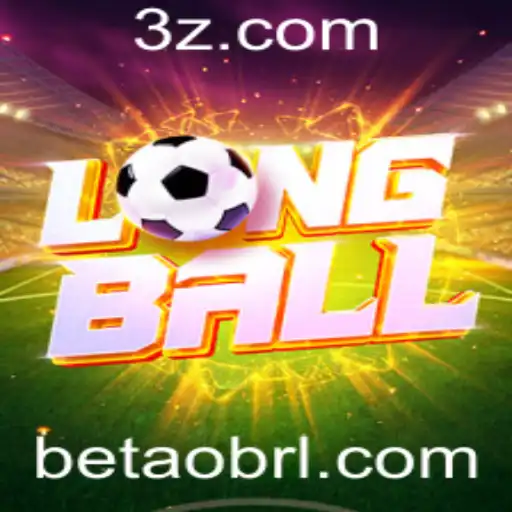 Explorando o Fascinante Mundo do LongBall e Betao